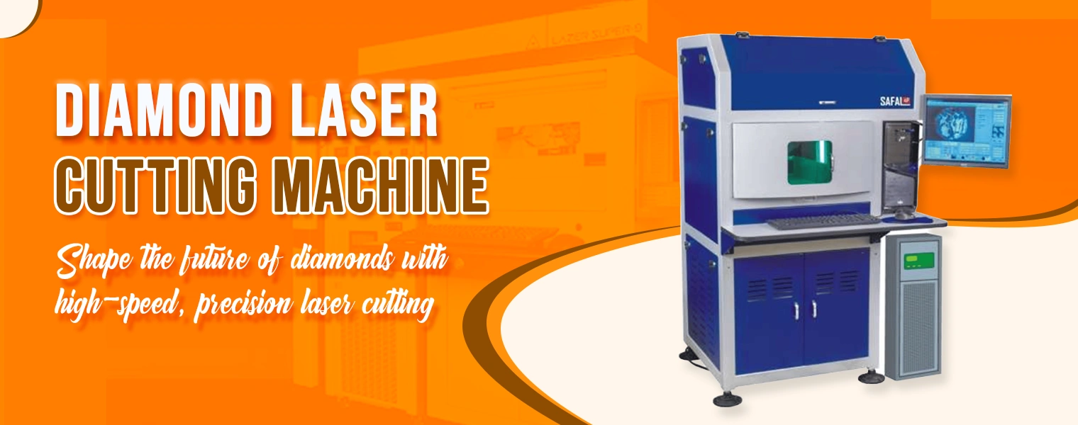 Diamond Laser Cutting Machine